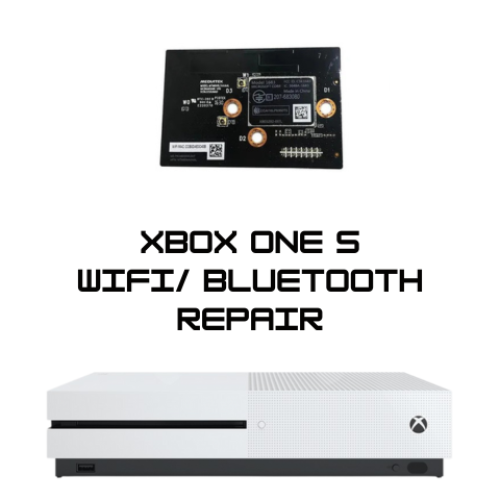 Xbox One S WIFI/ Bluetooth Repair Service